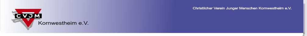 Kornwestheim e.V. Christlicher Verein Junger Menschen Kornwestheim e.V.